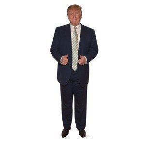 Donald Trump - Lifesize Cardboard Cutout Standee Donald Trump -Make Your Own Lifesize Cardboard Cutout Standees